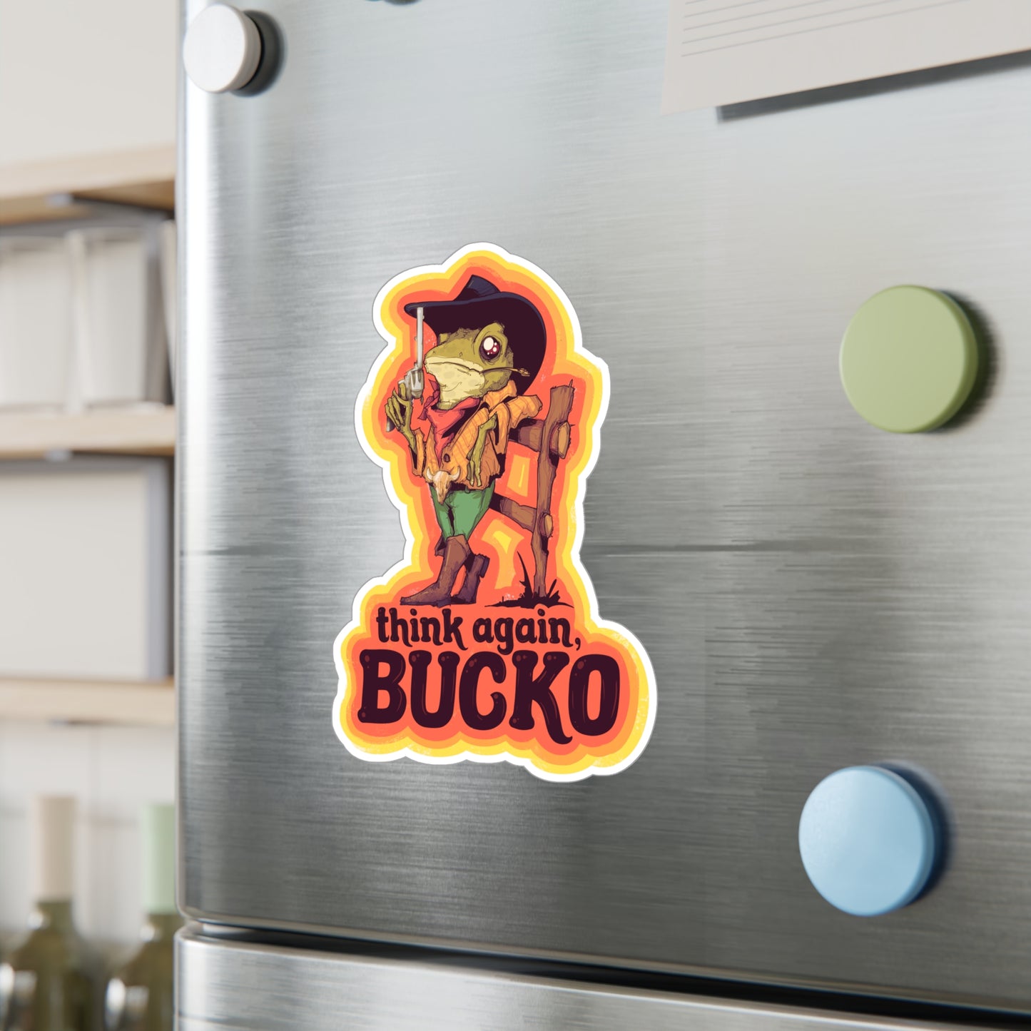 Think Again Bucko Kiss-Cut Vinyl Decal