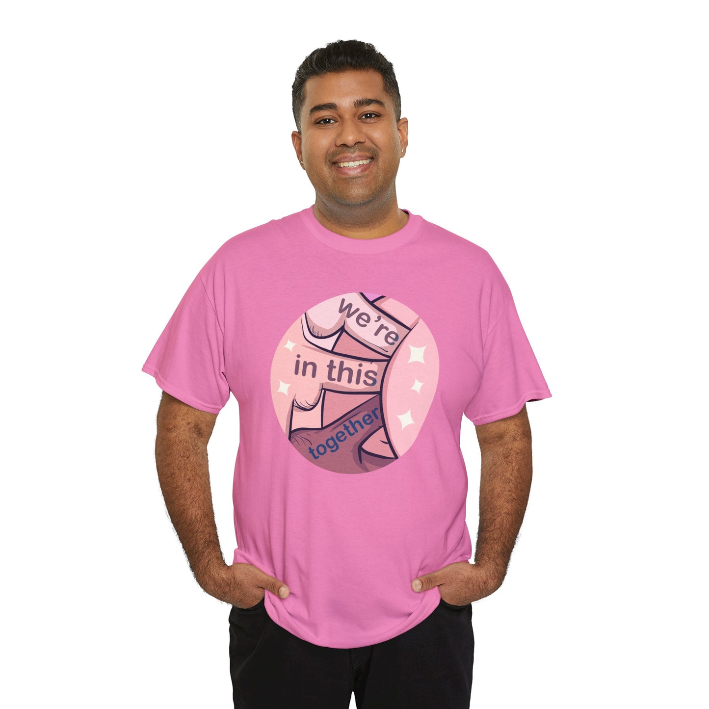We're In This Together Unisex Heavy Cotton Tee