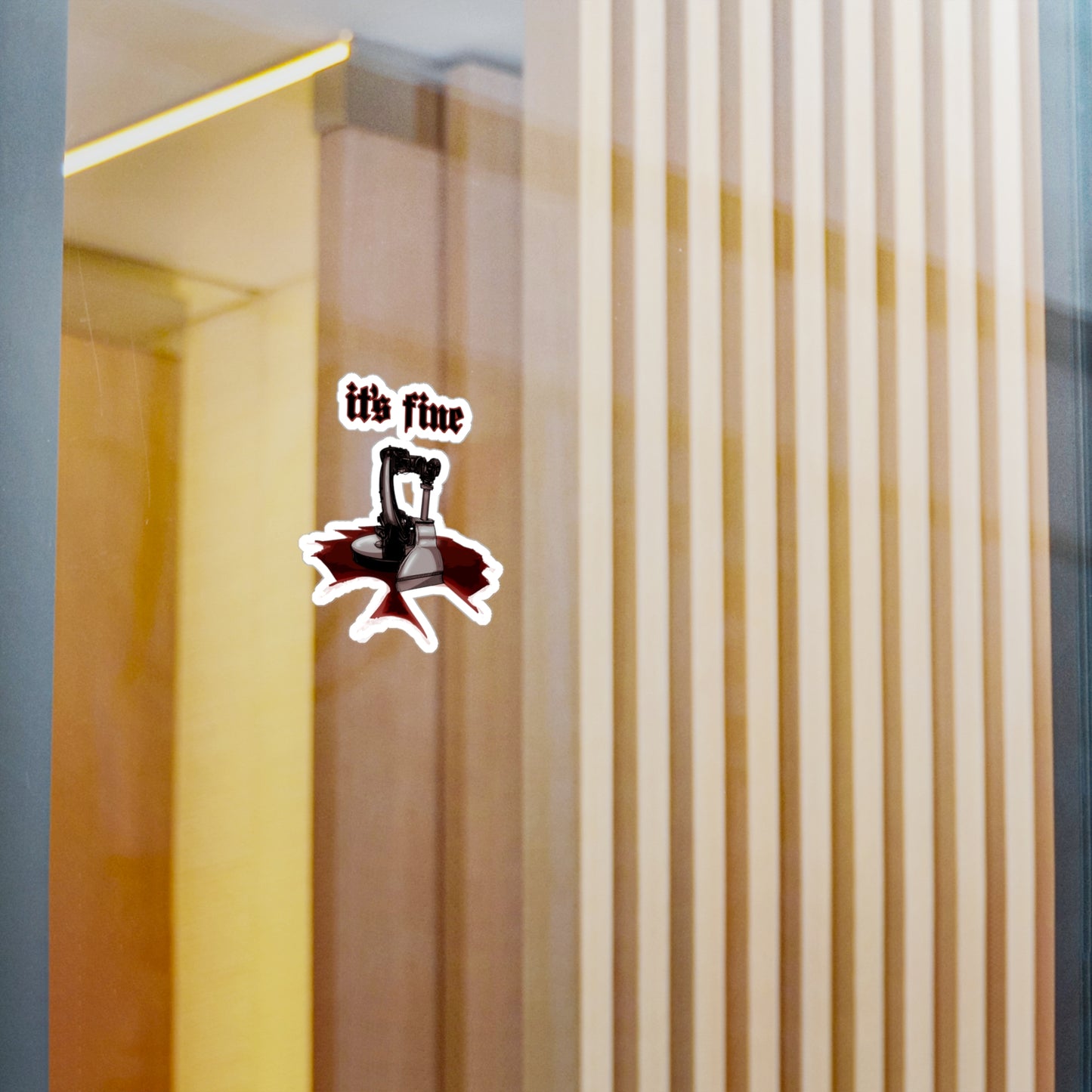 It's Fine Kiss-Cut Vinyl Decal