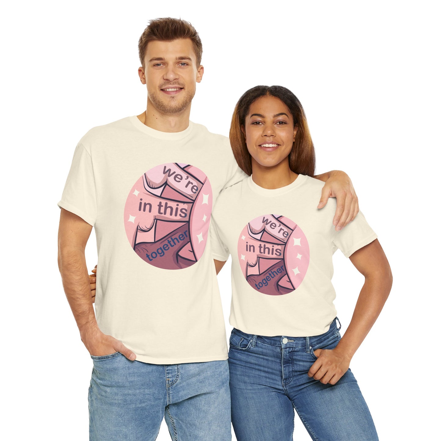 We're In This Together Unisex Heavy Cotton Tee