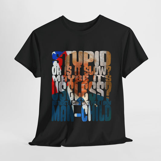 Man Child Unisex Heavy Cotton Tee