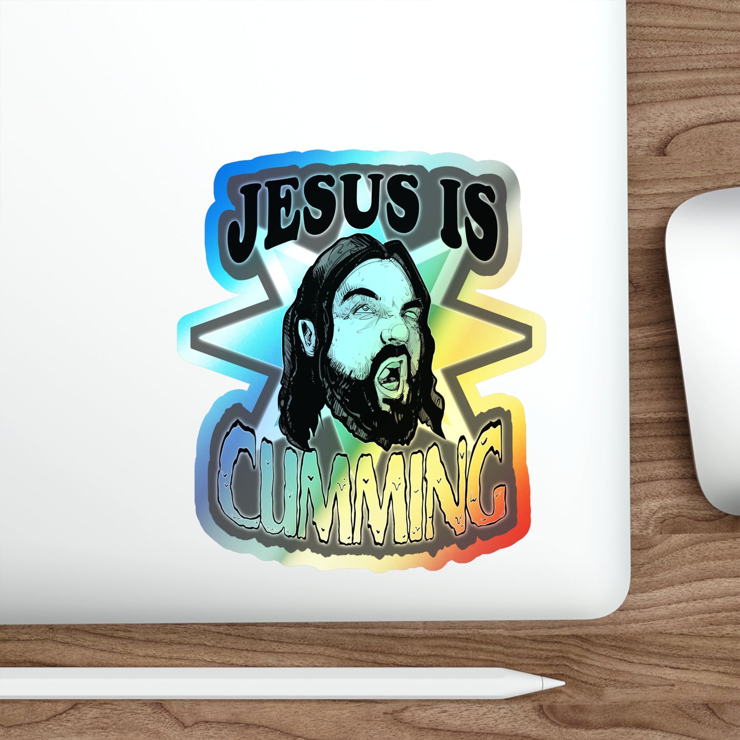 Jesus Is Cumming Holographic Die-cut Stickers