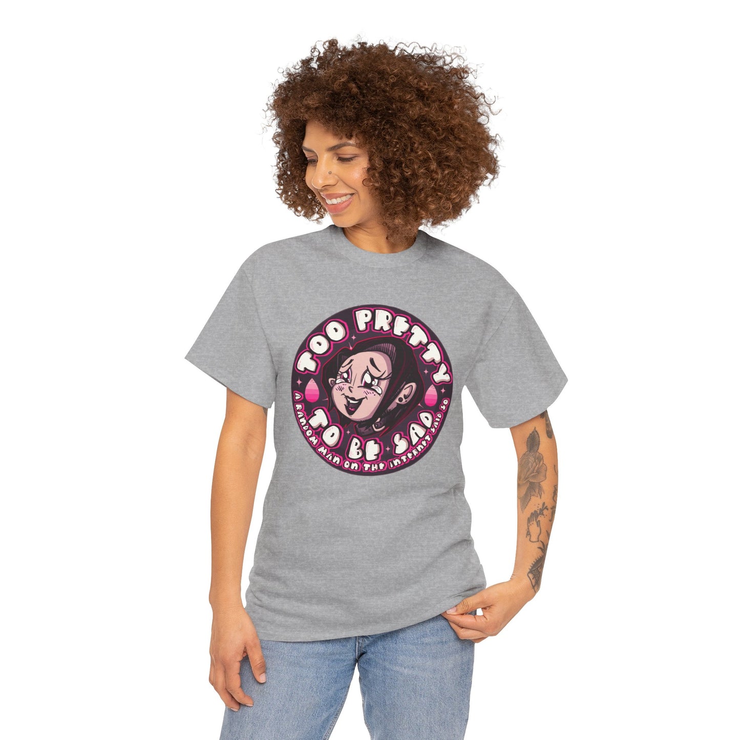 Too Pretty To Be Sad Unisex Heavy Cotton Tee