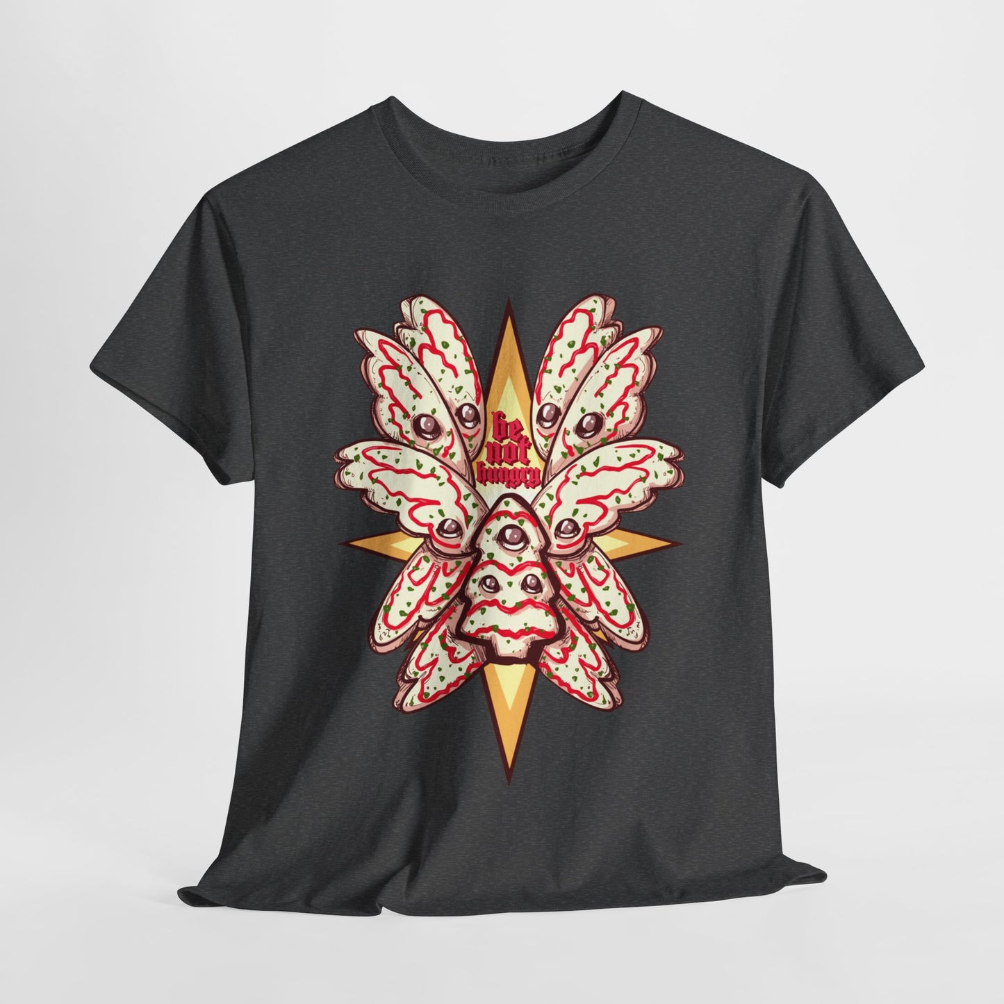 Be Not Hungry Unisex Heavy Cotton Tee