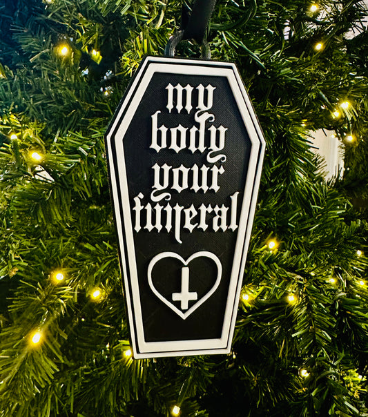 My Body Your Funeral Tree Ornaments 3D Printed