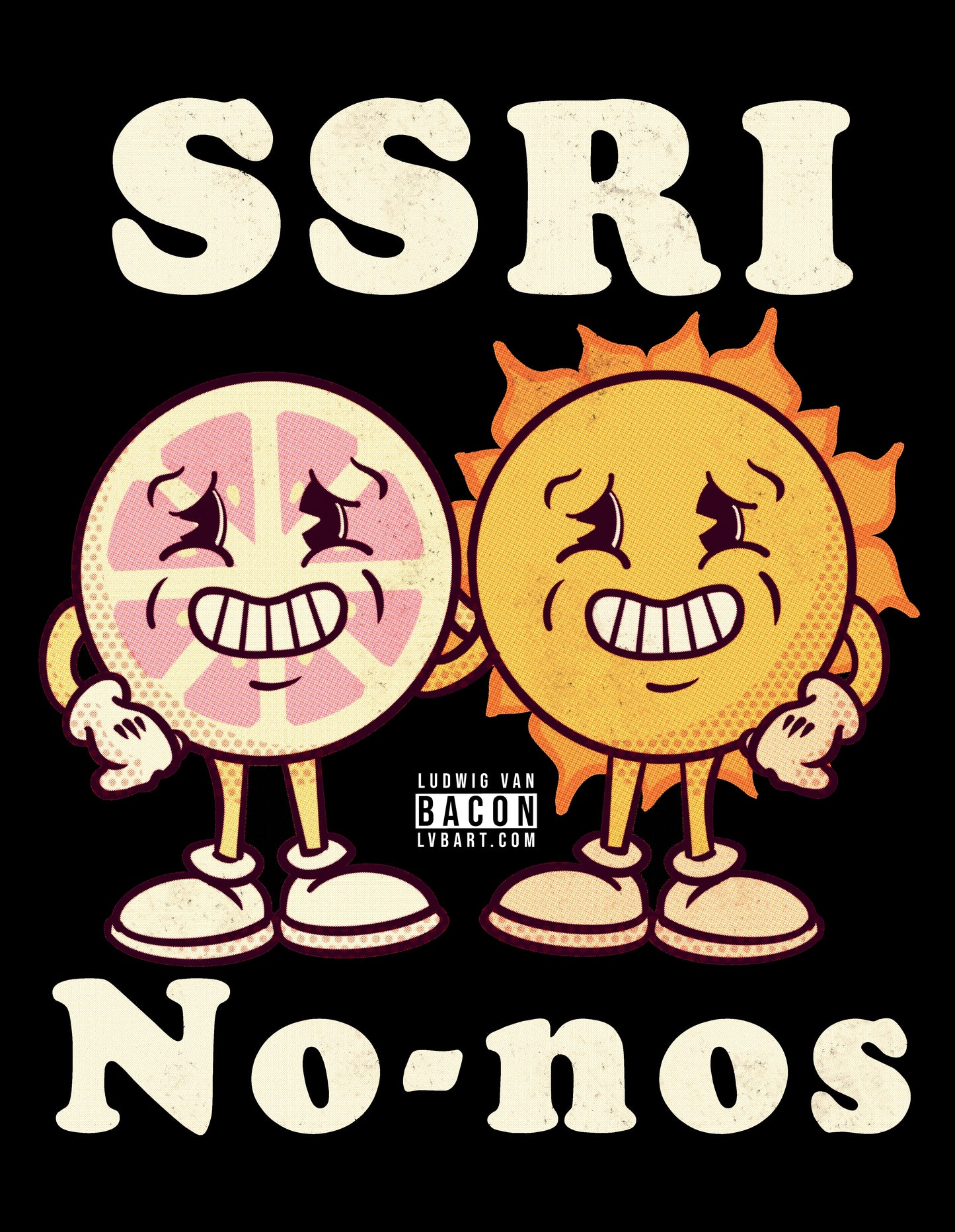 SSRI No-nos Fine Art Print