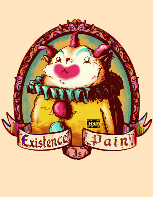 Existence Is Pain Fine Art Print