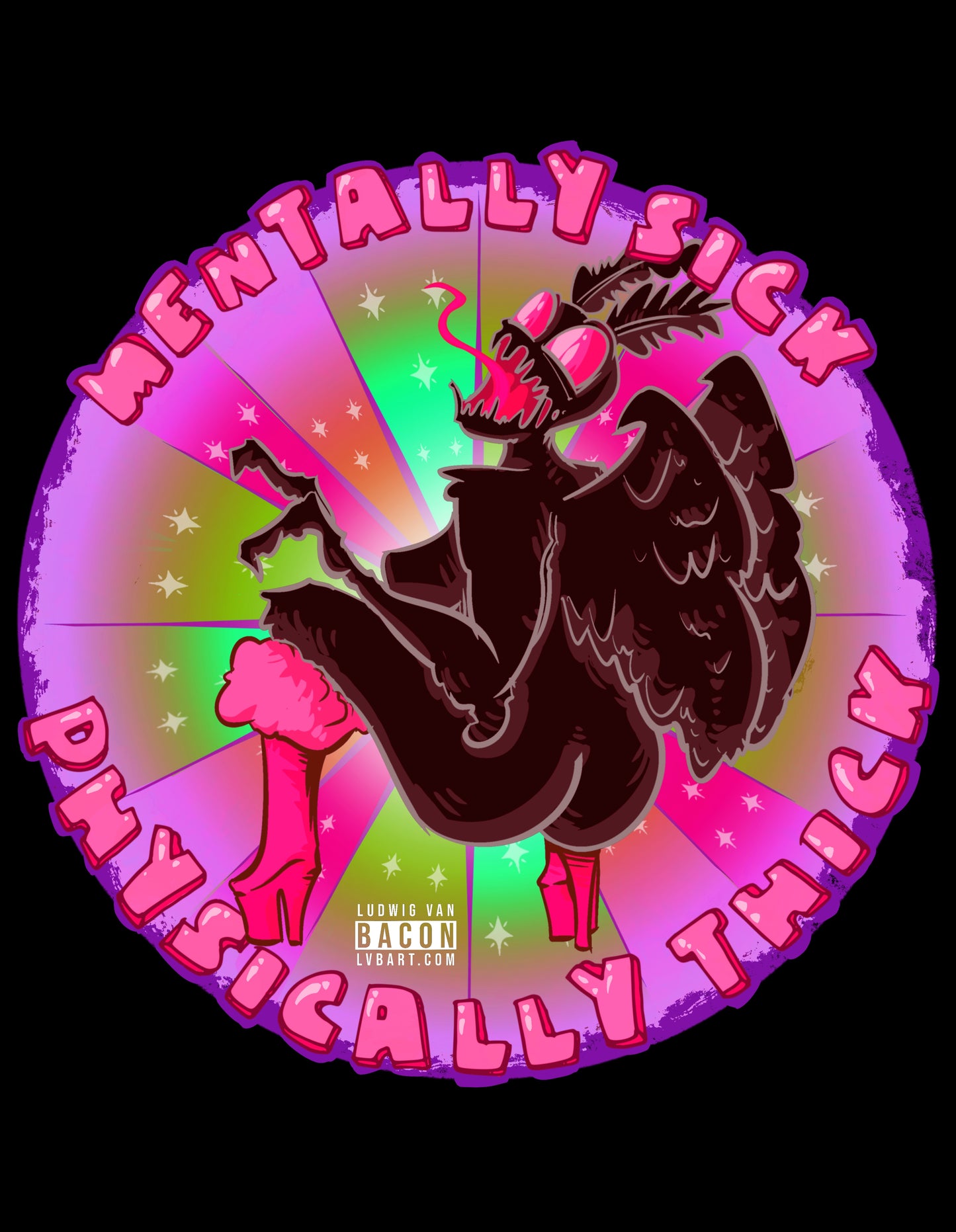 Mentally Sick Physically Thick Fine Art Print