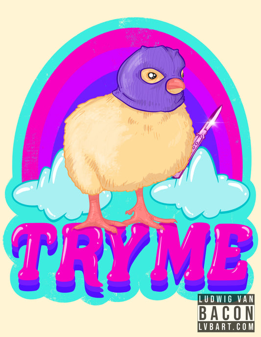 Try Me Fine Art Print