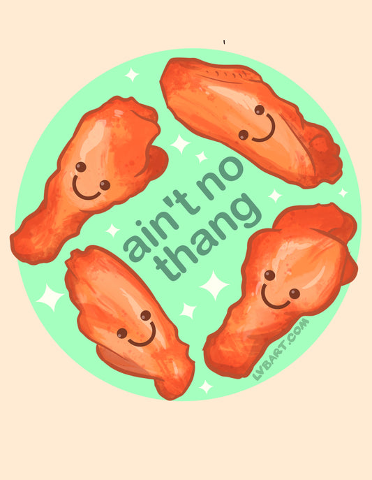 Ain’t No Thang Fine Art Print