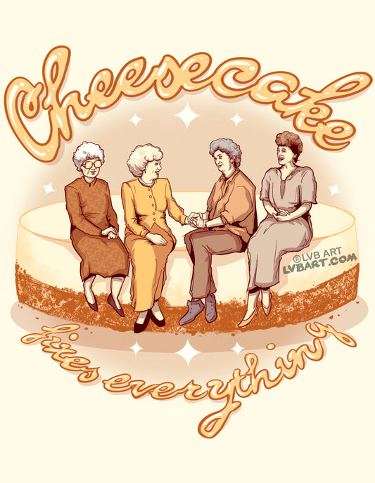 Cheesecake Fixes Everything Fine Art Print