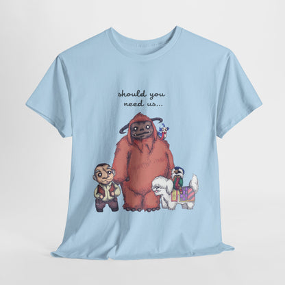 Should You Need Us Unisex Heavy Cotton Tee
