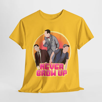 Never Grow Up Unisex Heavy Cotton Tee