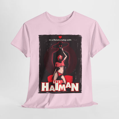 In A Relationship With The Hatman Unisex Heavy Cotton Tee