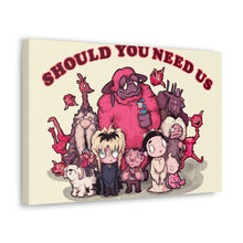 Should You Need Us 2 Canvas Gallery Wrapped Art Print