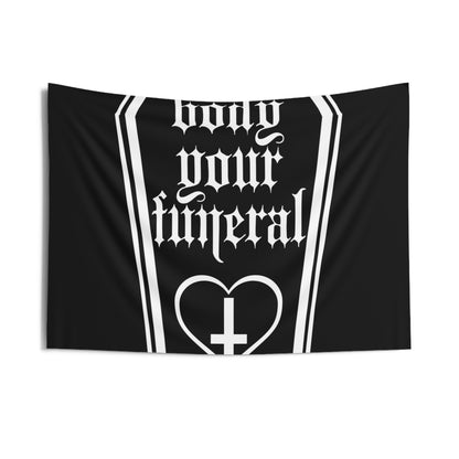 My Body Your Funeral Indoor Wall Tapestry