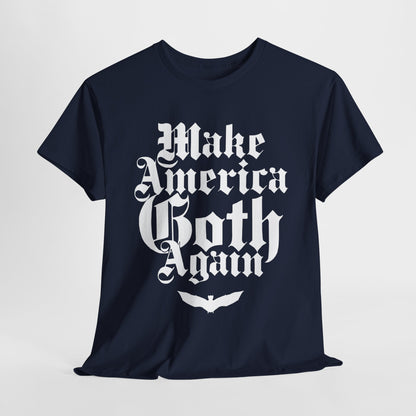 Make America Goth Again II Unisex Heavy Cotton Tee