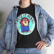 I Hate It Here For Kids Heavy Cotton Tee