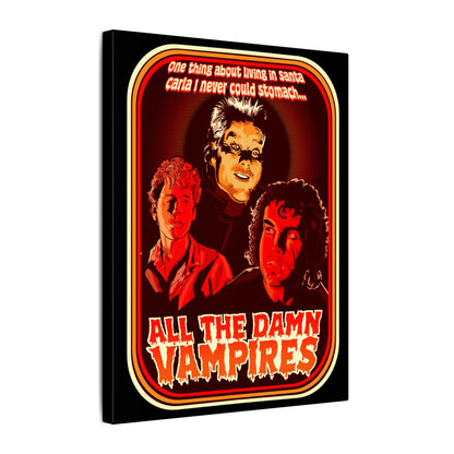All The Damn Vampires Matte Canvas Stretched