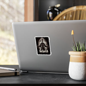 Behold Kiss-Cut Vinyl Decal