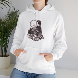 Good Mourning Unisex Heavy Blend Hooded Sweatshirt