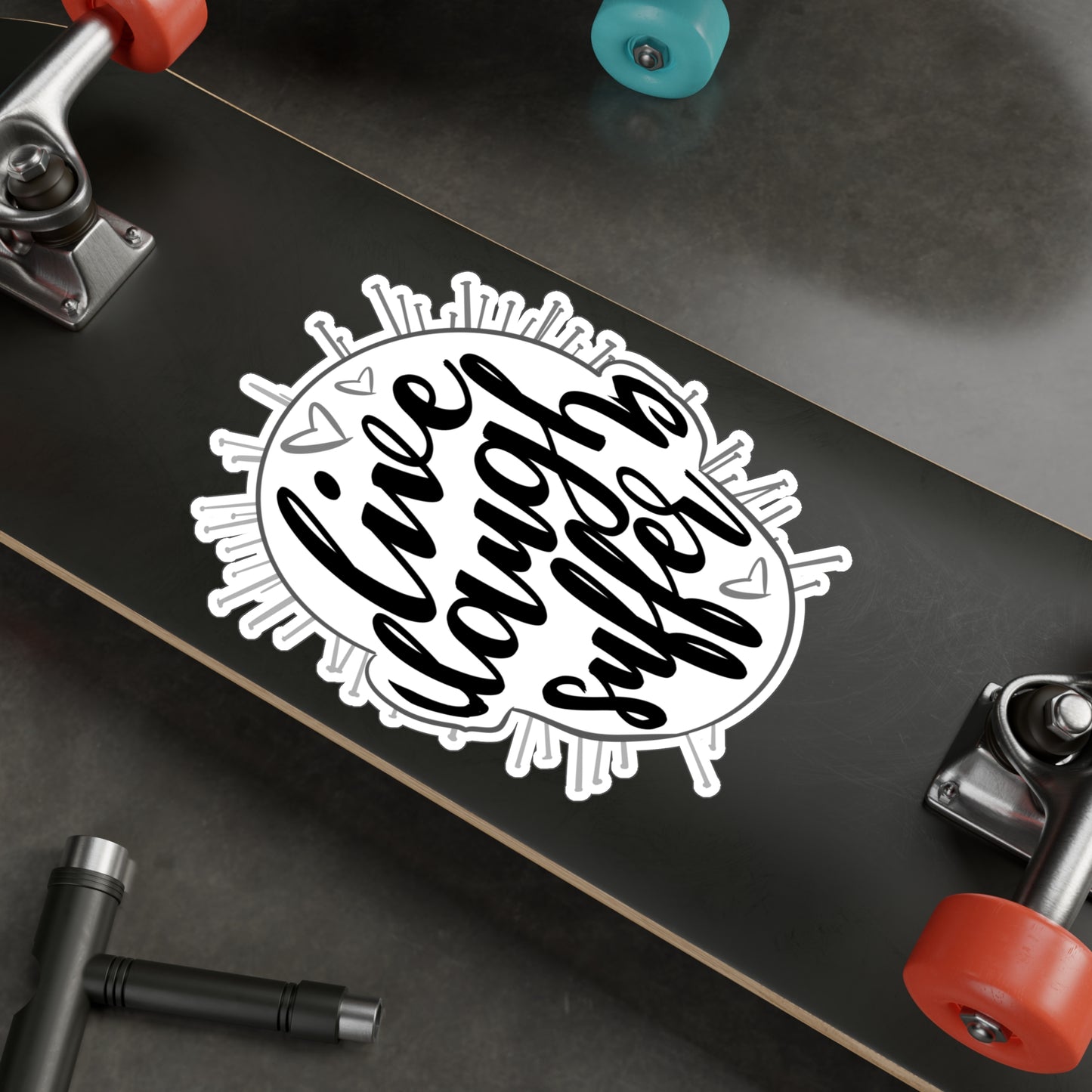 Live Laugh Suffer Kiss-Cut Vinyl Decal