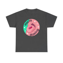 Micro Dosing Unisex Heavy Cotton Tee