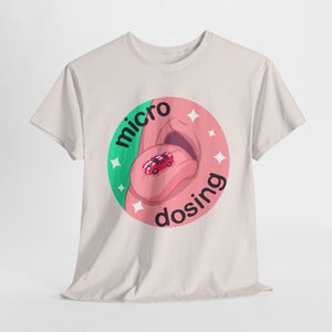 Micro Dosing Unisex Heavy Cotton Tee