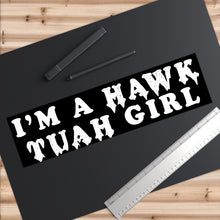 Hawk Tuah Girl Bumper Stickers