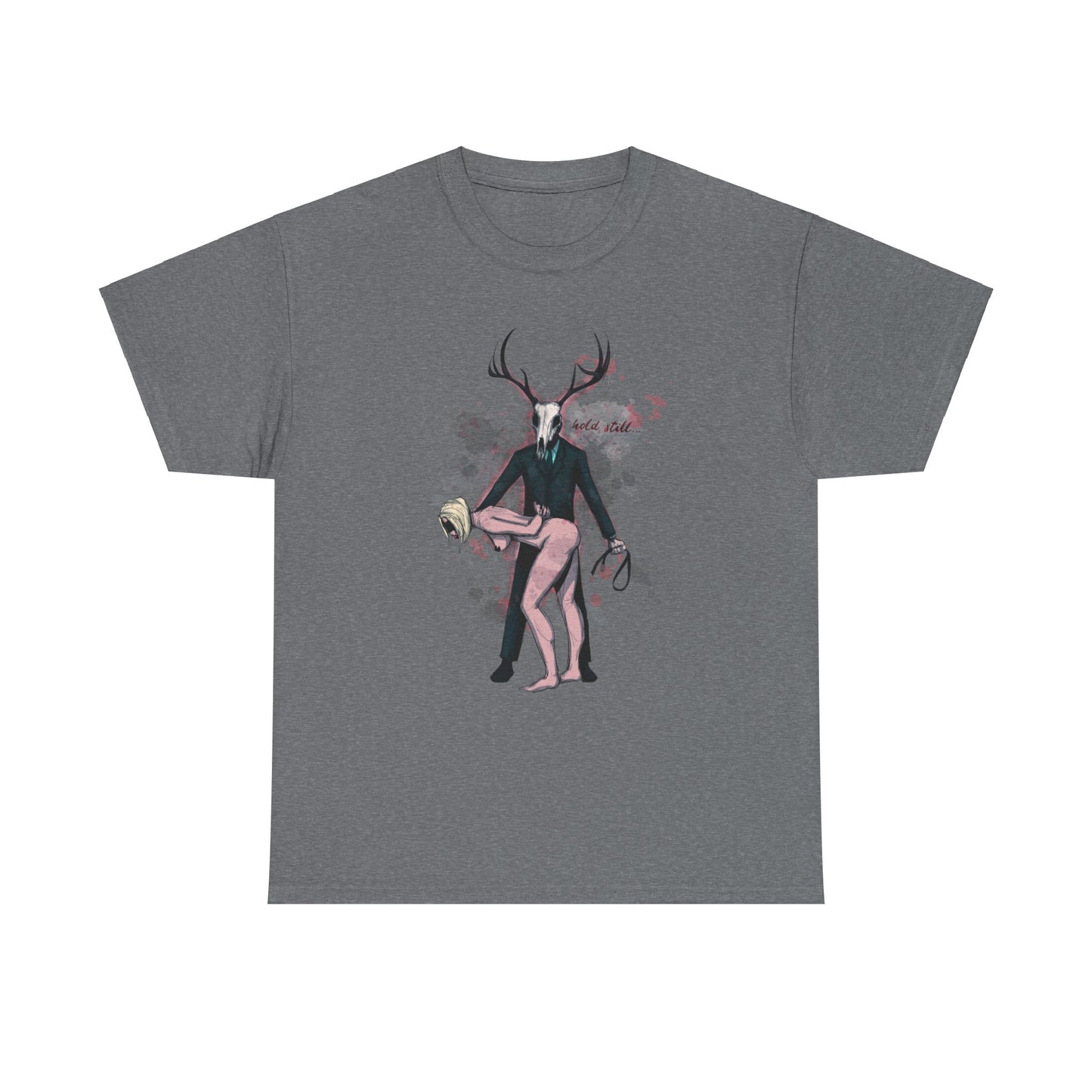 Deer Daddy Series 3: Hold Still Unisex Heavy Cotton Tee