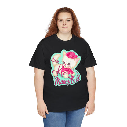 Mama Tried Unisex Heavy Cotton Tee