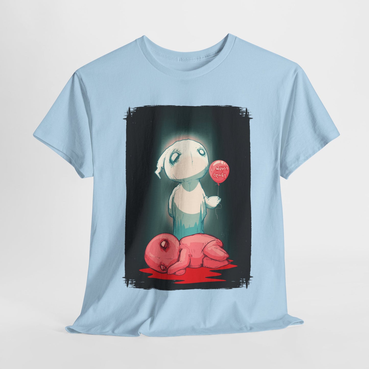I Wasn't Ready Unisex Heavy Cotton Tee