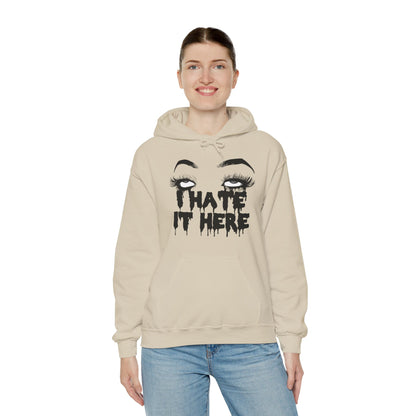 I Hate It Here Unisex Heavy Blend Hooded Sweatshirt
