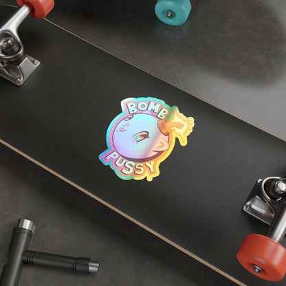 Bomb Pussy Holographic Die-cut Stickers