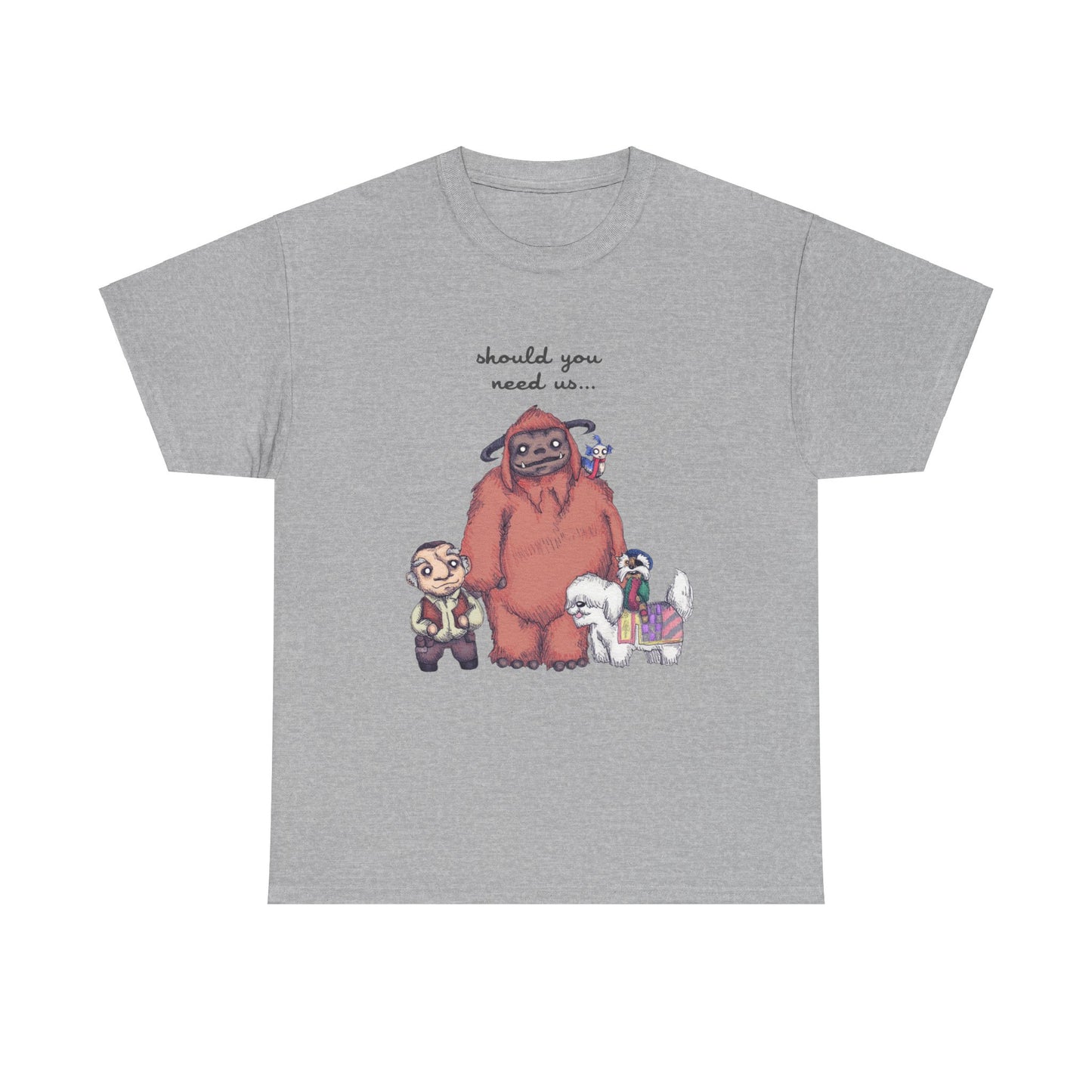 Should You Need Us Unisex Heavy Cotton Tee