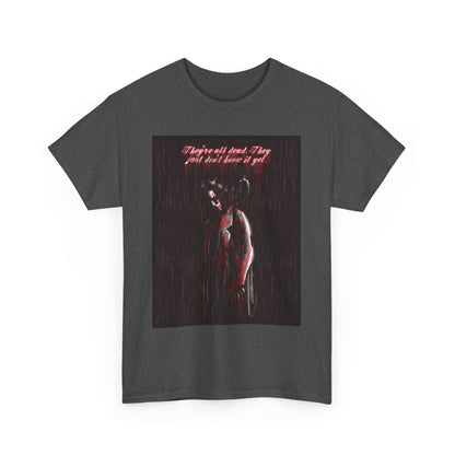 They're All Dead Unisex Heavy Cotton Tee