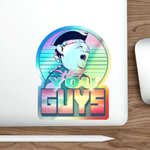 Hey You Guys Holographic Die-cut Stickers