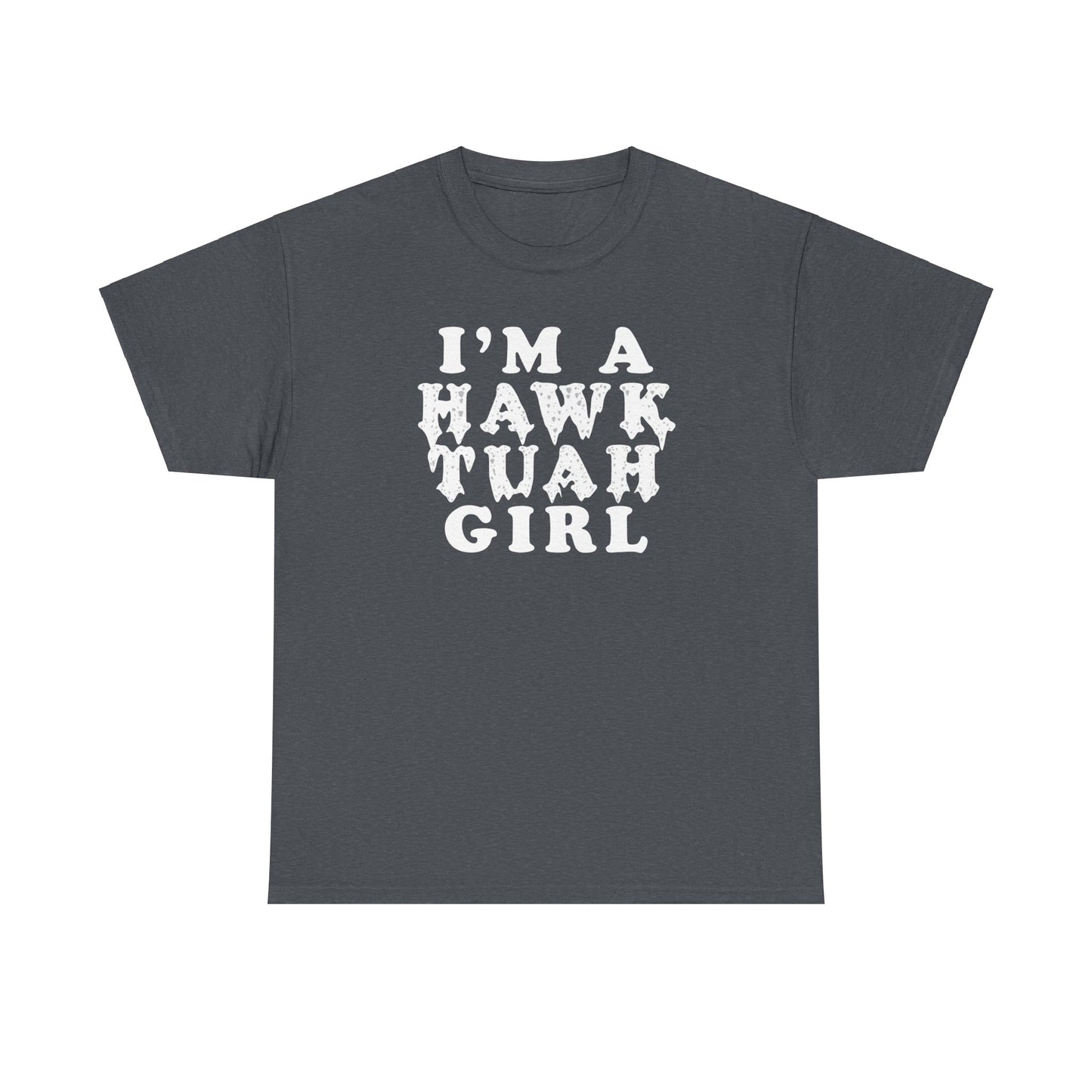 Hawk Tuah Girl Unisex Heavy Cotton Tee