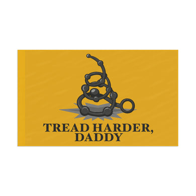 Tread Harder Daddy II Flag