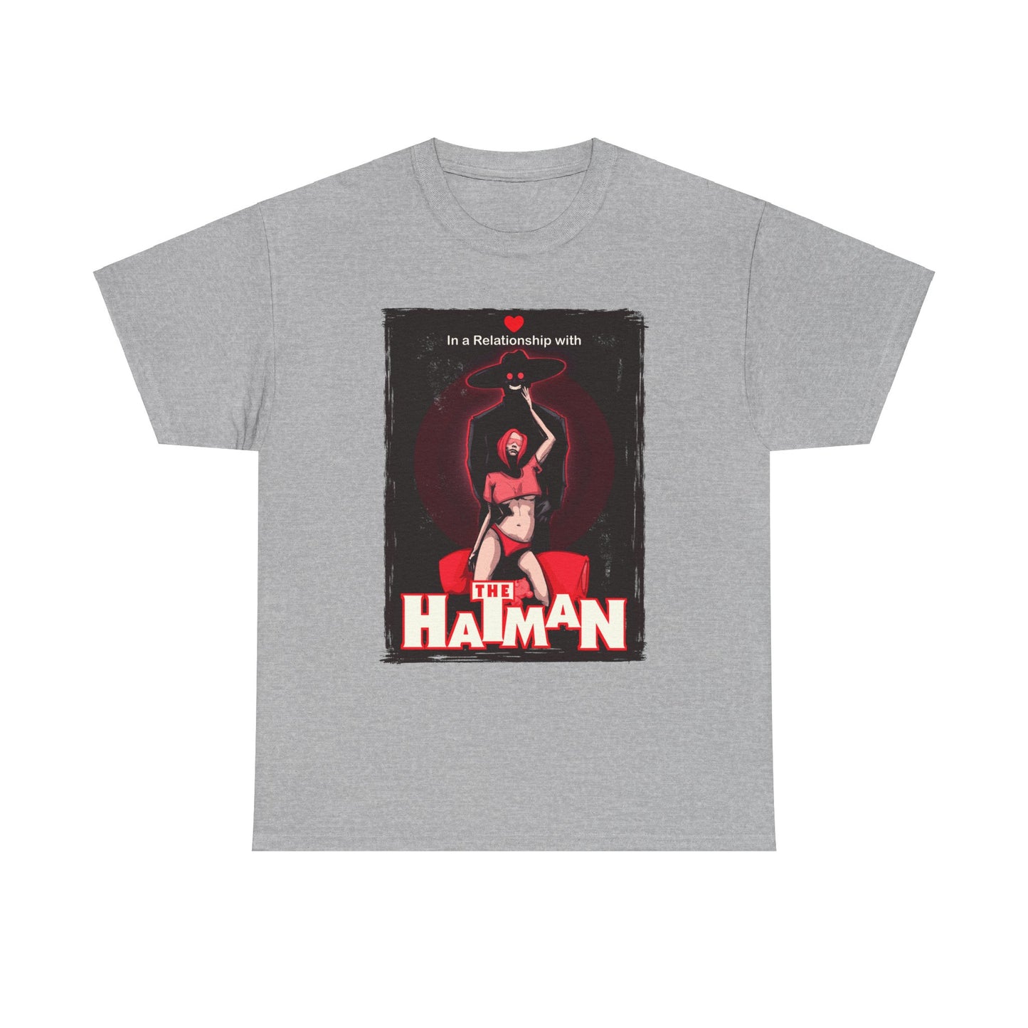 In A Relationship With The Hatman Unisex Heavy Cotton Tee