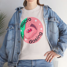 Micro Dosing Unisex Heavy Cotton Tee