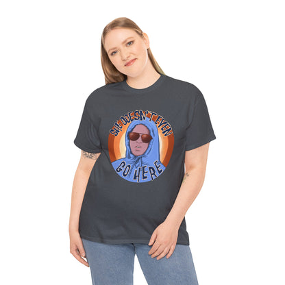 She Doesn't Even Go Here Unisex Heavy Cotton Patreon Tee