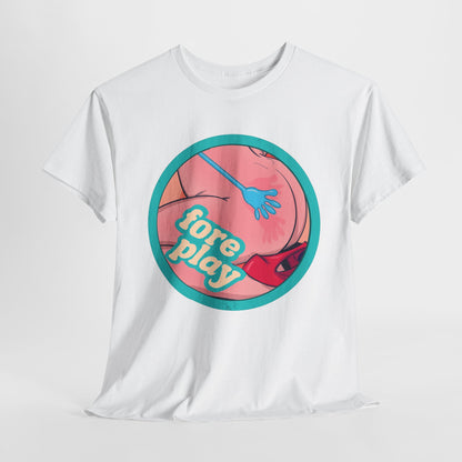 Foreplay 3 Unisex Heavy Cotton Tee