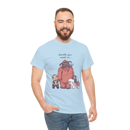 Should You Need Us Unisex Heavy Cotton Tee