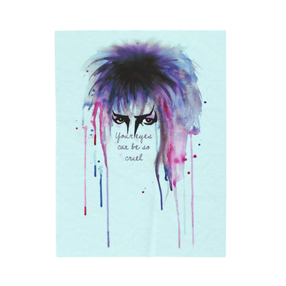 Your Eyes Can Be So Cruel Velveteen Plush Blanket
