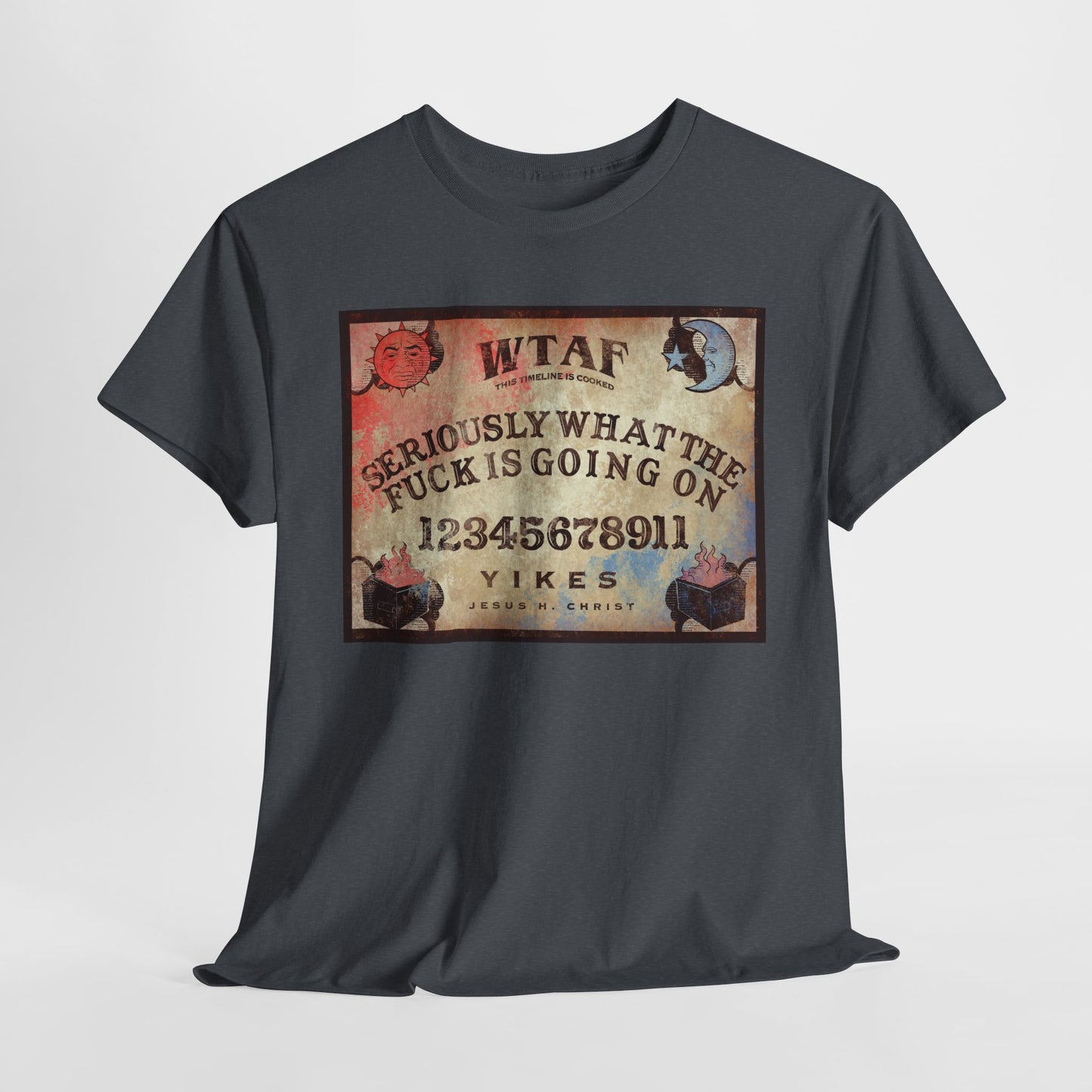 WTF Spirit Board Unisex Heavy Cotton Tee