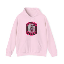 Let's Go Girls Unisex Heavy Blend Hooded Sweatshirt