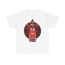 They Were Right Unisex Heavy Cotton Tee