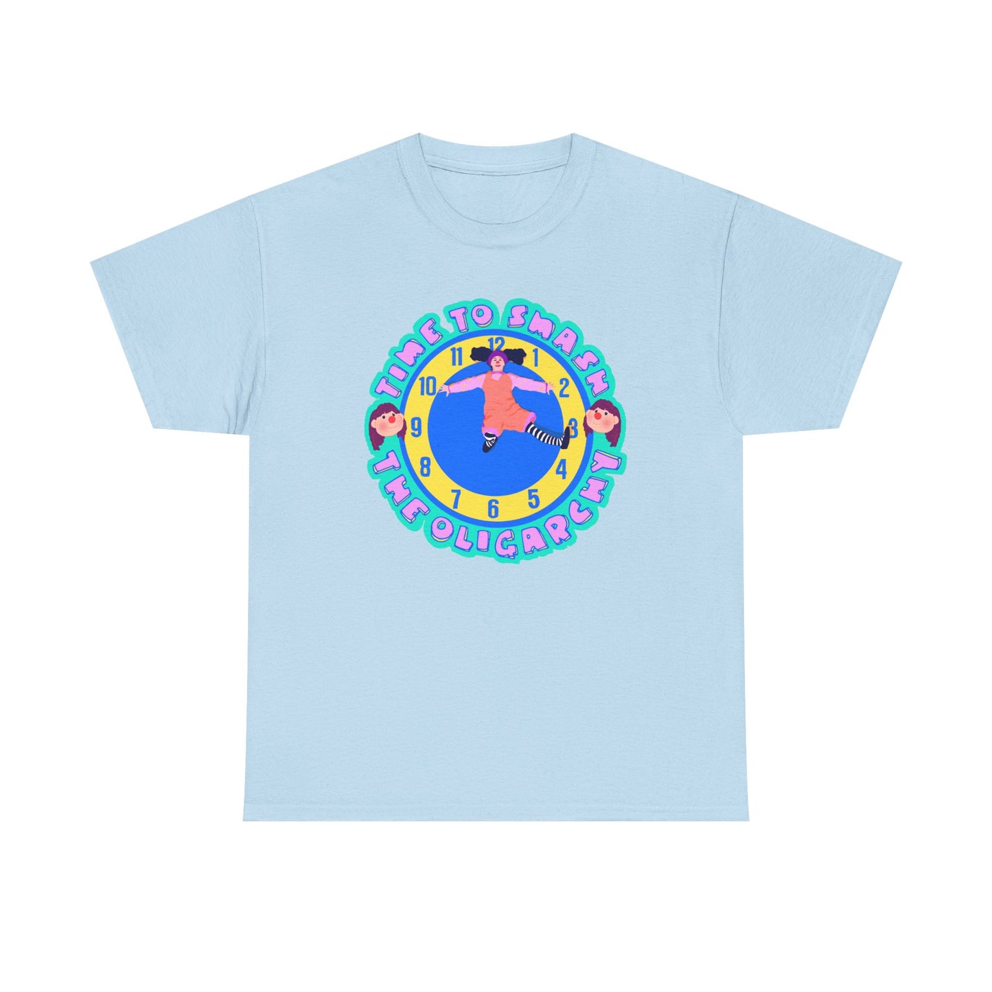 Time To Smash The Oligarchy Unisex Heavy Cotton Tee