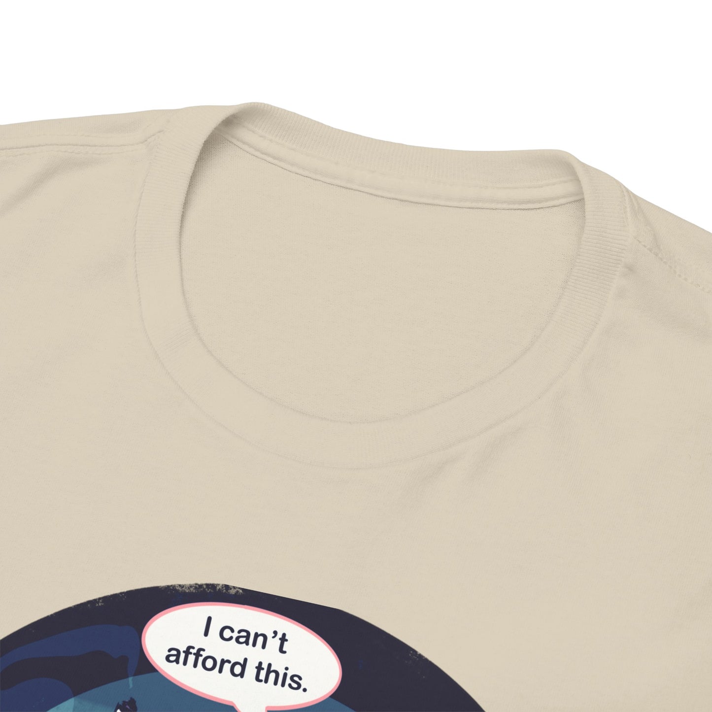 Too Poor To Die Unisex Heavy Cotton Tee